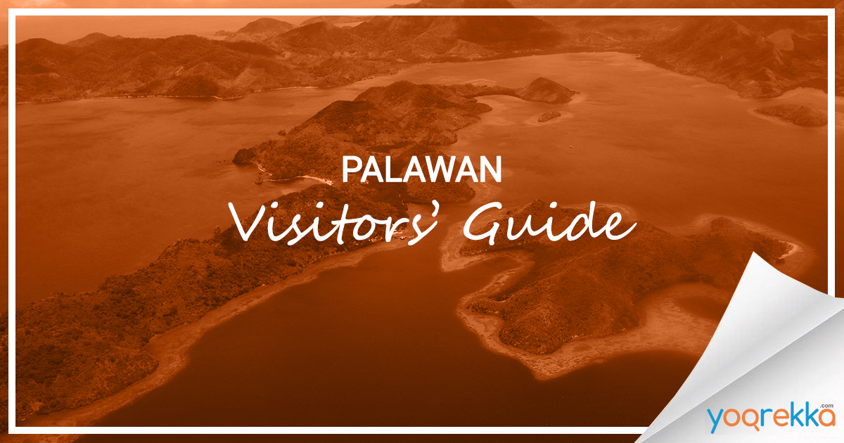 Palawan Destination Guide - Palawan Travel Guide - Yoorekka